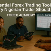 Essential Forex Trading Tools Every Nigerian Trader Should Know